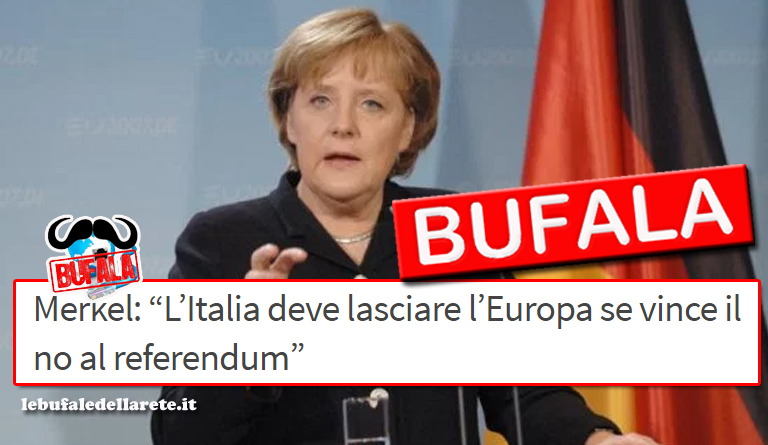 Bufala DELLA RETE SU Merkel: “L’Italia deve lasciare l’Europa se vince il no al referendum”