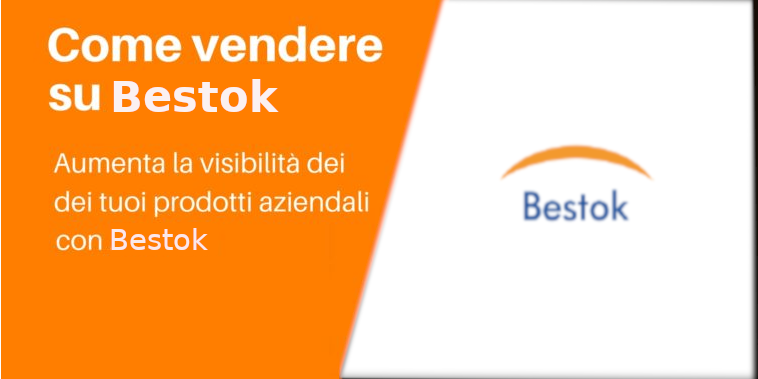 Arriva Bestok la nuova piattaforme e-commerce Italiana multi-vendor