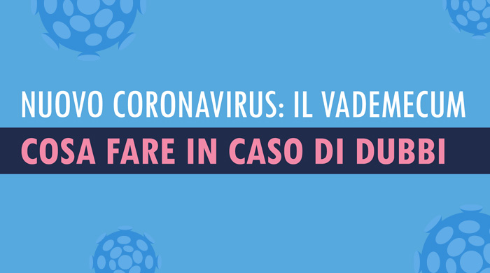 Nuovo coronavirus: cosa fare in caso di dubbi. La guida di Iss, Ecdc e ministero della Salute
