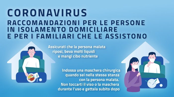 Coronavirus, raccomandazioni per le persone in isolamento domiciliare e per i familiari che le assistono