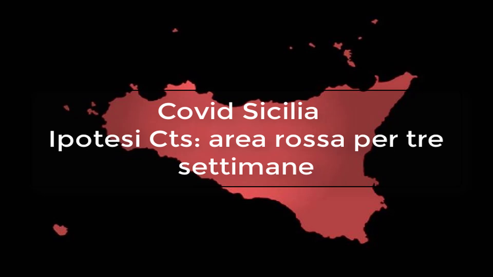 Covid Sicilia – Ipotesi Cts: area rossa per tre settimane