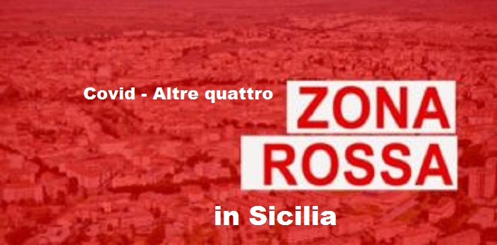 Covid – Altre quattro zone rosse in Sicilia – Tre comuni in provincia di Agrigento, uno nell’ennese