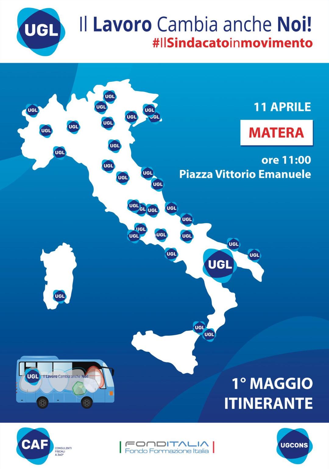 A Matera arriva il tour nazionale dell’UGL “Il Lavoro Cambia anche Noi!” verso il Primo Maggio