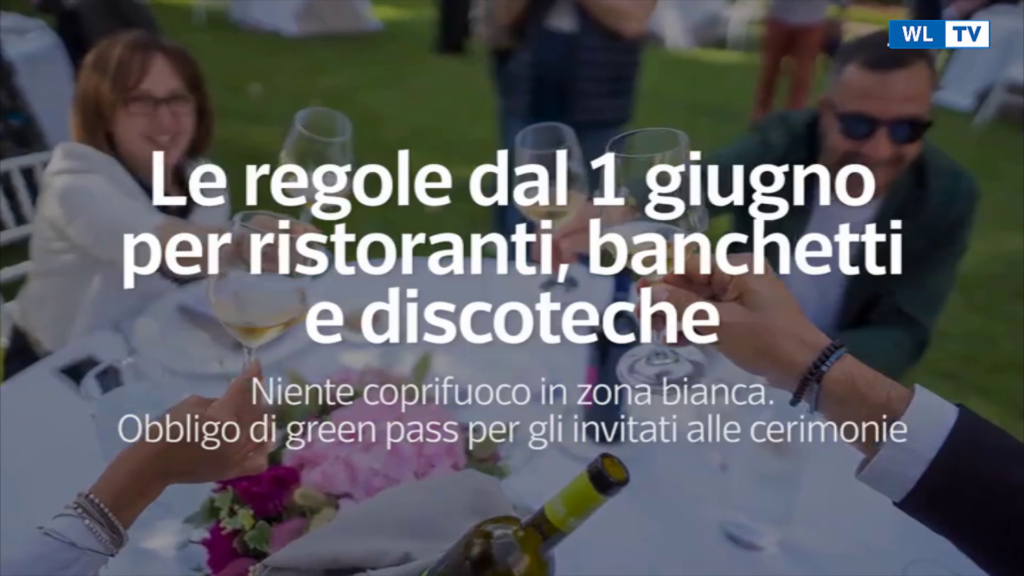 Le regole dal 1 giugno per ristoranti, banchetti e discoteche - Niente coprifuoco in zona bianca -Video