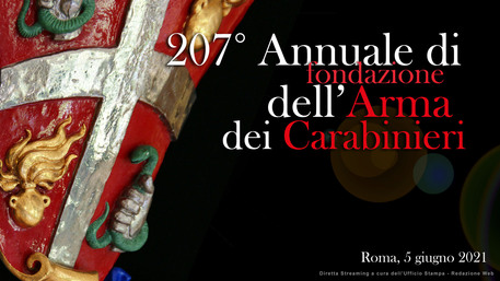 Festa dell’Arma dei Carabinieri, la cerimonia del 207° Annuale della fondazione –  La diretta