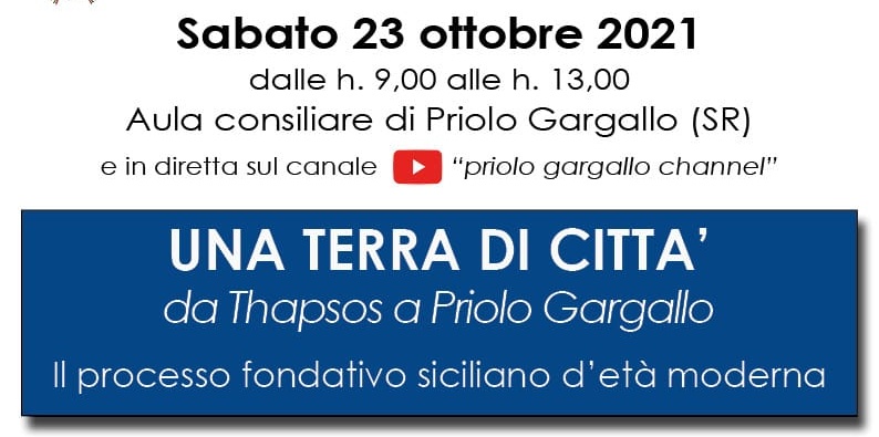 Da Thapsos a Priolo Gargallo. Il Processo fondativo siciliano d’età Moderna – il convegno del prossimo 23 Ottobre