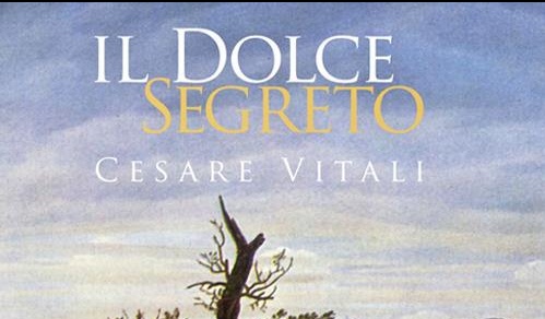 Lo scrittore Cesare Vitali mi ha inviato la sua ultima fatica “Il dolce segreto”.