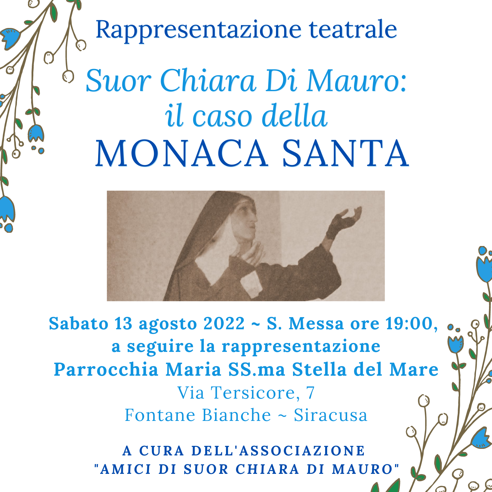 A Fontane Bianche la rappresentazione teatrale “Suor Chiara Di Mauro: il caso della monaca santa”