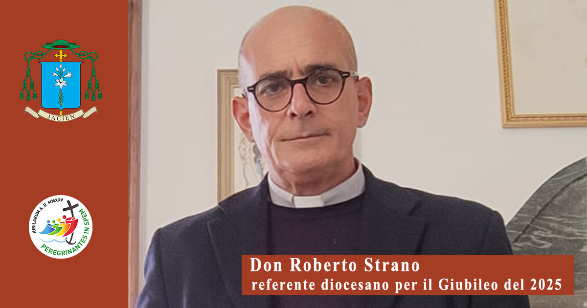 Acireale: Giubileo 2025 – Don Roberto Strano nominato referente diocesano