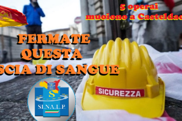 Sinalp Sicilia, con i 5 morti di Casteldaccia continua la crescita delle stragi dei lavoratori
