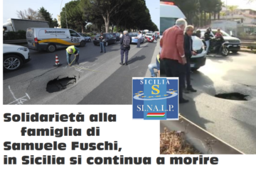 Piena solidarietà del Sinalp alla famiglia di Samuele Fuschi, in Sicilia si continua a morire per l’inefficienza e l’incapacità di gestire la “cosa pubblica”