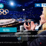 Giorgia Meloni: chi manifesta contro le Olimpiadi nemico dell’Italia