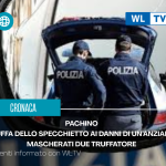 Pachino, truffa dello specchietto ai danni di un’anziana: mascherati due truffatore