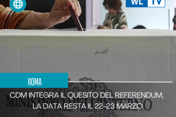 Roma – Cdm integra il quesito del referendum, la data resta il 22-23 marzo