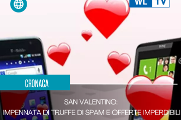 San Valentino: impennata di truffe di Spam e offerte imperdibili
