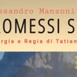 I promessi sposi, sabato al teatro comunale