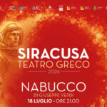 Siracusa ritrova la sua anima: l’epopea del “Nabucco” riaccende il Teatro Greco