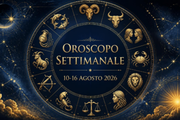 Oroscopo della settimana dal 10 al 16 agosto 2026: amore, lavoro, salute e fortuna