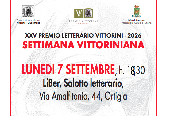 Premio Vittorini al via la Settimana Vittoriniana a Siracusa